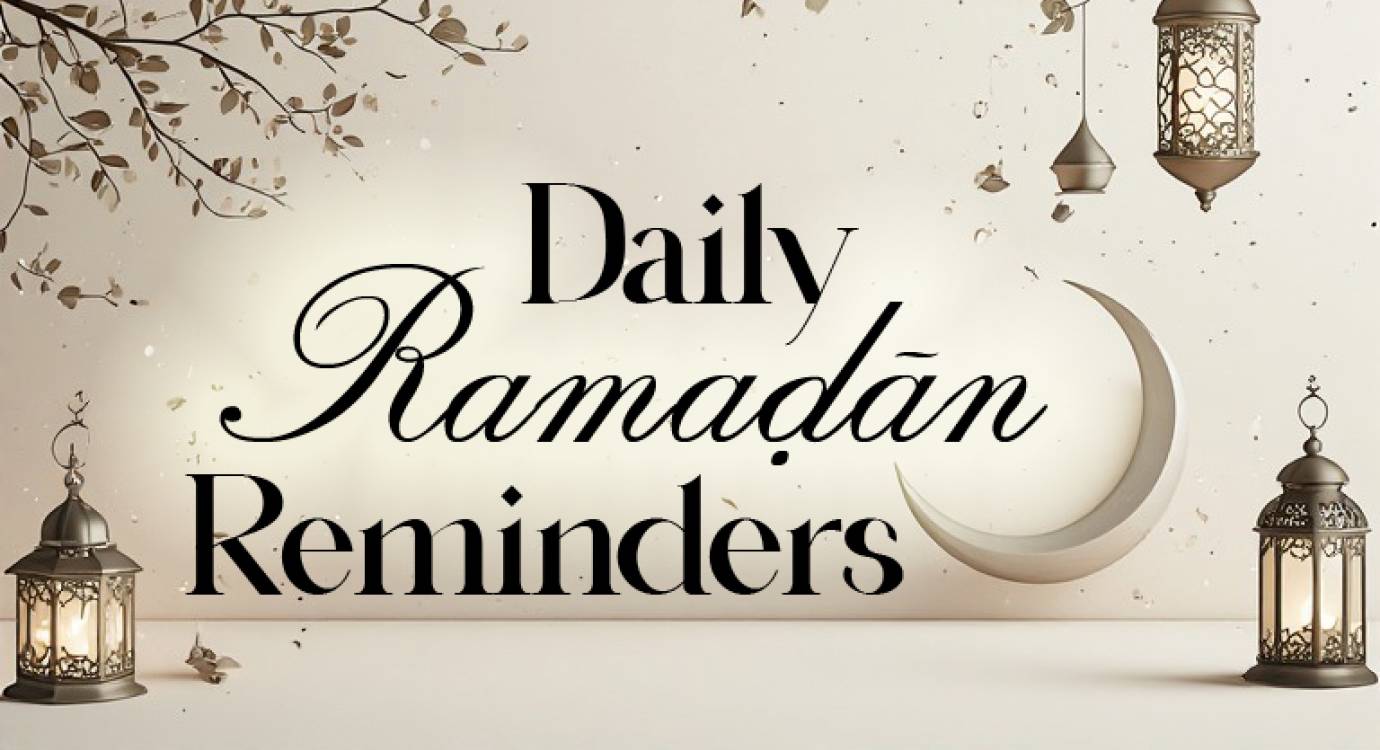 Daily Ramadhān Reminders