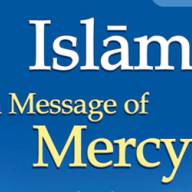 Islām: A Message of Mercy
