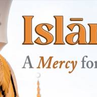 Islām - A Mercy for All