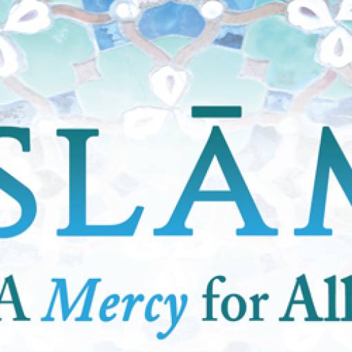 Islām - A Mercy for All