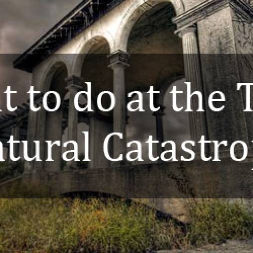 What to do at the Time of Natural Catastrophes